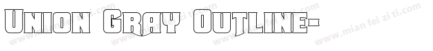 Union Gray Outline字体转换